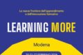 POSTER Learning More Festival "Competenze digitali e pensiero critico nell'era dell‘ I.A." 21 febbraio 2026 in presenza a Modena